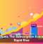 Tech Fuels The Subscription Economy’s Rapid Rise