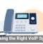 Choosing the Right VoIP System